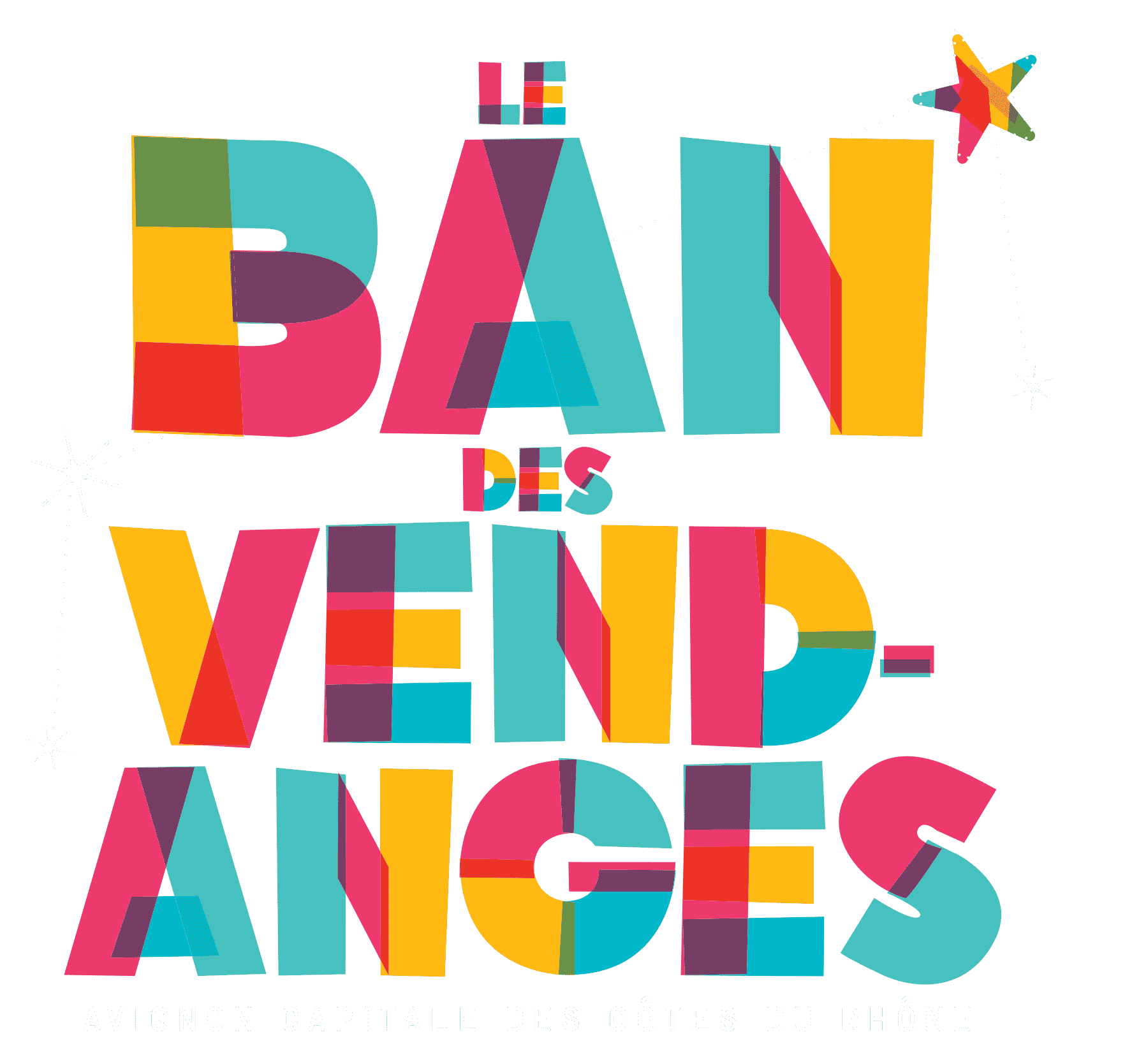 Le Ban des Vendanges des Côtes du Rhône.